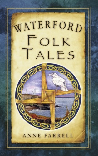Waterford folk tales anne - folk,